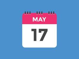 may 17 calendar reminder. 17th may daily calendar icon template. Calendar 17th may icon Design template. Vector illustration