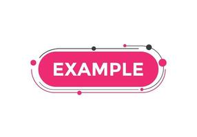 Example button. speech bubble. Example Colorful web banner. vector illustration