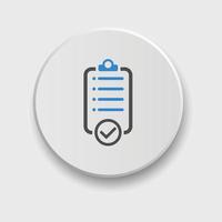 checklist icon. Vector illustration. Checklist sign symbol apps or web interface with button