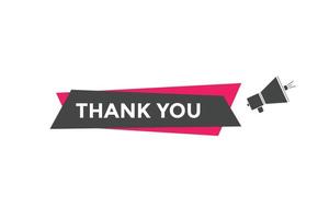 Thank you button. Thank you speech bubble. Thank you Colorful label sign template. Thank you symbol web banner. vector