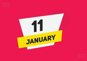 january 11 calendar reminder. 11th january daily calendar icon template. Calendar 11th january icon Design template. Vector illustration