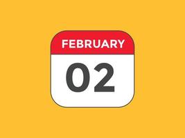 february 2 calendar reminder. 2nd february daily calendar icon template. Calendar 2nd february icon Design template. Vector illustration