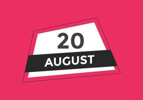 august 20 calendar reminder. 20th august daily calendar icon template. Calendar 20th august icon Design template. Vector illustration