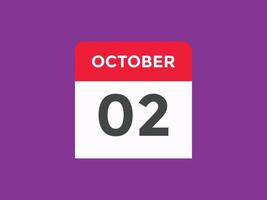 october 2 calendar reminder. 2nd october daily calendar icon template. Calendar 2nd october icon Design template. Vector illustration