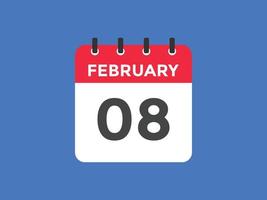 Recordatorio del calendario del 8 de febrero. Plantilla de icono de calendario diario del 8 de febrero. plantilla de diseño de icono de calendario 8 de febrero. ilustración vectorial vector