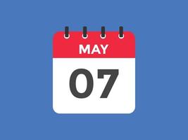 may 7 calendar reminder. 7th may daily calendar icon template. Calendar 7th may icon Design template. Vector illustration