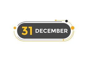 december 31 calendar reminder. 31th december daily calendar icon template. Calendar 31th december icon Design template. Vector illustration