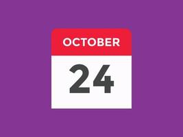 Recordatorio del calendario del 24 de octubre. Plantilla de icono de calendario diario del 24 de octubre. plantilla de diseño de icono de calendario 24 de octubre. ilustración vectorial vector