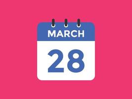 Recordatorio del calendario del 28 de marzo. Plantilla de icono de calendario diario del 28 de marzo. plantilla de diseño de icono de calendario 28 de marzo. ilustración vectorial vector