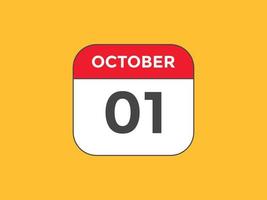 october 1 calendar reminder. 1st october daily calendar icon template. Calendar 1st october icon Design template. Vector illustration