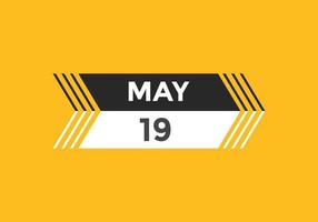 may 19 calendar reminder. 19th may daily calendar icon template. Calendar 19th may icon Design template. Vector illustration