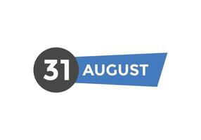 august 31 calendar reminder. 31th august daily calendar icon template. Calendar 31th august icon Design template. Vector illustration