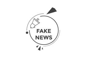 Fake news button. Fake news Colorful label sign template. speech bubble vector