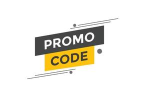 Promo code button. Promo code speech bubble. Promo code text web template. Vector Illustration.