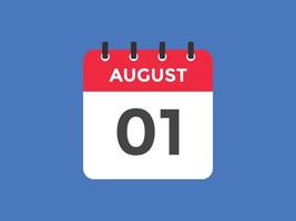 august 1 calendar reminder. 1st august daily calendar icon template. Calendar 1st august icon Design template. Vector illustration