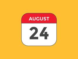 august 24 calendar reminder. 24th august daily calendar icon template. Calendar 24th august icon Design template. Vector illustration