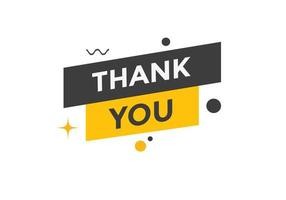 Thank you button. Thank you text web template. Vector Illustration.