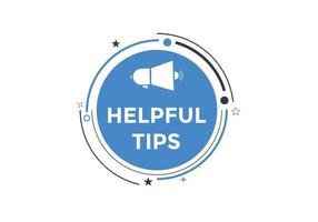 Helpful tips button. Helpful tips text web template. Vector Illustration. speech bubble