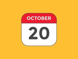 october 20 calendar reminder. 20th october daily calendar icon template. Calendar 20th october icon Design template. Vector illustration