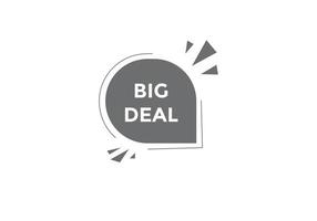 Big Deal Basic text button. speech bubble. Big Deal Colorful web banner. vector illustration