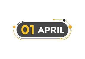 1 de abril calendario recordatorio. Plantilla de icono de calendario diario del 1 de abril. plantilla de diseño de icono de calendario 1 de abril. ilustración vectorial vector