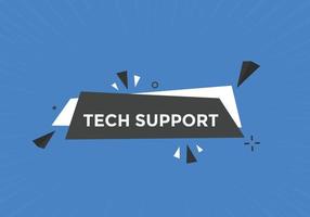 Tech Support text button. speech bubble. Tech Support Colorful web banner. vector illustration