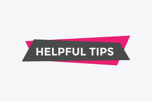 Helpful tips button. Helpful tips text web template. Vector Illustration. speech bubble