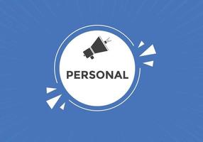 personal button. speech bubble. personal Colorful web banner. vector illustration. personal label sign template