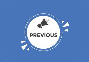 Previous button. speech bubble. Previous Colorful web banner. vector illustration. Previous label sign template