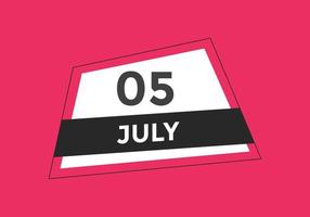 july 5 calendar reminder. 5th july daily calendar icon template. Calendar 5th july icon Design template. Vector illustration