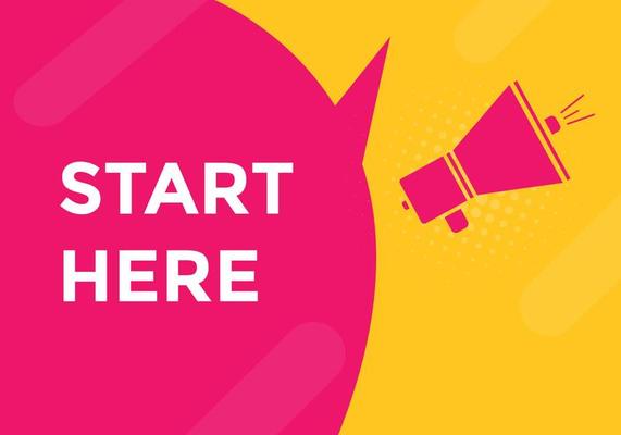 Start here button. Start here speech bubbles. Start here text web template. Vector Illustration.