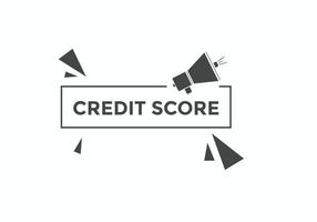 Credit score text button. speech bubble. Credit score Colorful web banner template. vector illustration