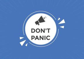 Dont panic button. Dont panic Colorful label sign template. speech bubble vector