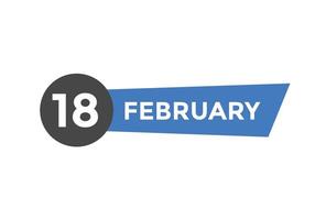 Recordatorio del calendario del 18 de febrero. Plantilla de icono de calendario diario del 18 de febrero. plantilla de diseño de icono de calendario 18 de febrero. ilustración vectorial vector