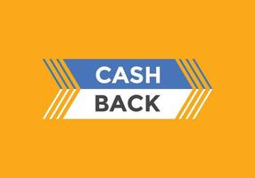 Cash back text button. speech bubble. Cash back Colorful web banner vector