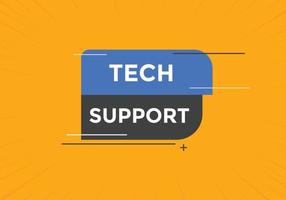 Tech Support text button. speech bubble. Tech Support Colorful web banner. vector illustration