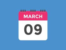 march 9 calendar reminder. 9th march daily calendar icon template. Calendar 9th march icon Design template. Vector illustration