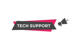 Tech Support text button. speech bubble. Tech Support Colorful web banner. vector illustration