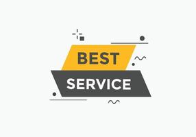 Best service text button. Best service speech bubble. Best service Colorful web banner. vector illustration