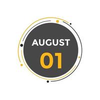 august 1 calendar reminder. 1st august daily calendar icon template. Calendar 1st august icon Design template. Vector illustration