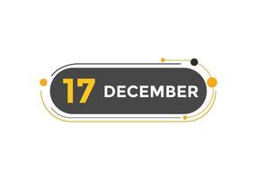 december 17 calendar reminder. 17th december daily calendar icon template. Calendar 17th december icon Design template. Vector illustration