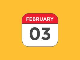 february 3 calendar reminder. 3rd february daily calendar icon template. Calendar 3rd february icon Design template. Vector illustration