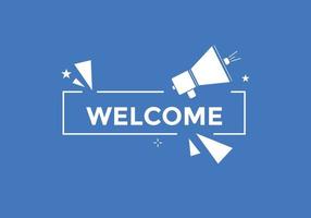 welcome text button. speech bubble. welcome Colorful web banner. vector illustration.