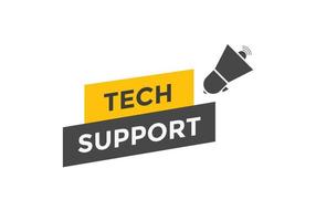 Tech Support text button. speech bubble. Tech Support Colorful web banner. vector illustration