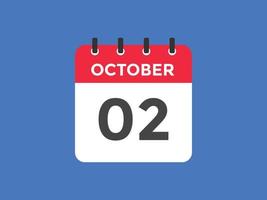 october 2 calendar reminder. 2nd october daily calendar icon template. Calendar 2nd october icon Design template. Vector illustration