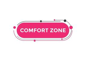 Comfort zone text button. speech bubble. Comfort zone Colorful web banner template. vector illustration