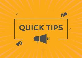 Quick tips button. Quick tips speech bubble. Quick tips text web template. Vector Illustration.