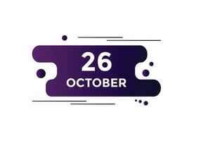 october 26 calendar reminder. 26th october daily calendar icon template. Calendar 26th october icon Design template. Vector illustration