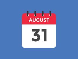 august 31 calendar reminder. 31th august daily calendar icon template. Calendar 31th august icon Design template. Vector illustration