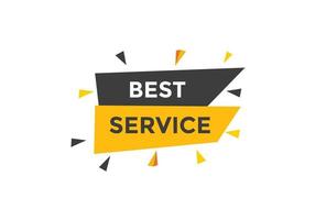 Best service text button. Best service speech bubble. Best service Colorful web banner. vector illustration